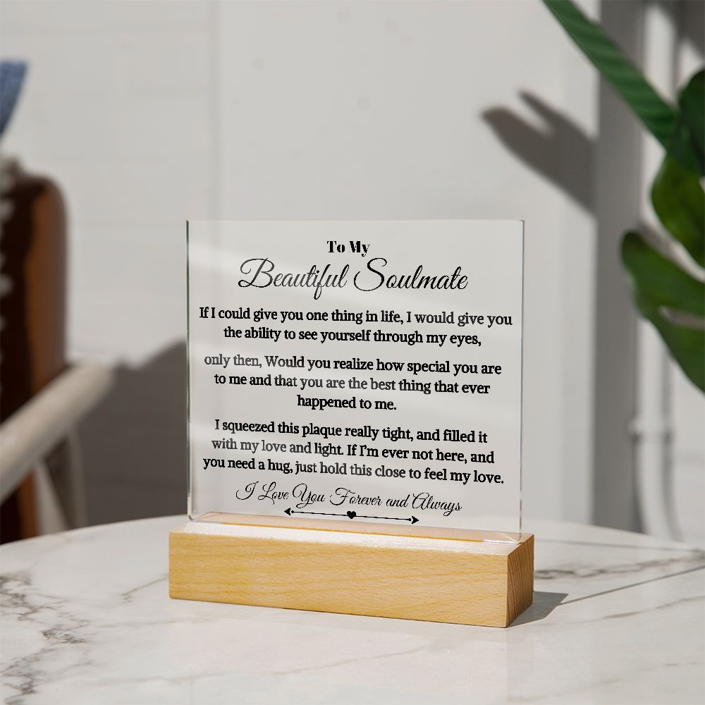 Gift For Soulmate "The Best Thing Ever Happened To Me" Acrylic Plaque