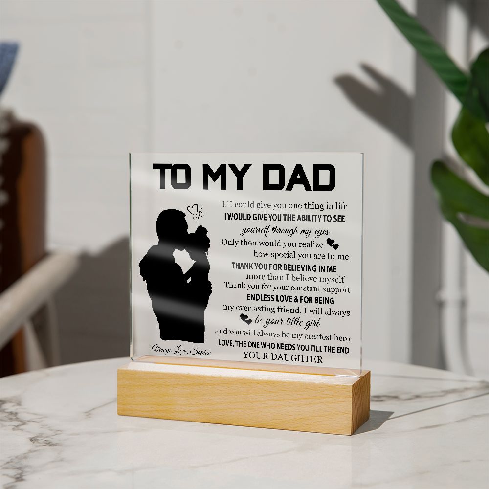 Gift For Dad From Daughter "Thank you for believing in me" Acrylic plaque