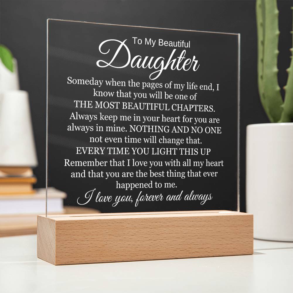 To My Beautiful Daughter - I Will Always Love You - Acrylic Lamp š