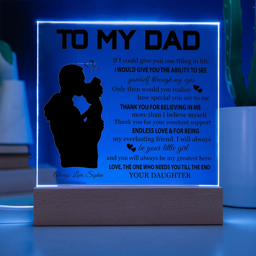 Gift For Dad From Daughter "Thank you for believing in me" Acrylic plaque