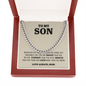 To My Son | Cuban Link Chain