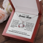To my Loving Bonus Mom /  Eternal Hope Necklace