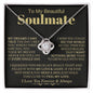 To My Beautiful Soulmate - Love Knot Necklace