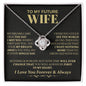 To My Future Wife - Love Knot Necklace