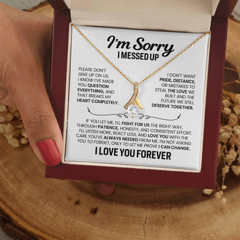 Apology Gift For Her - Alluring Beauty Necklace - I’m Not Giving Up On Us