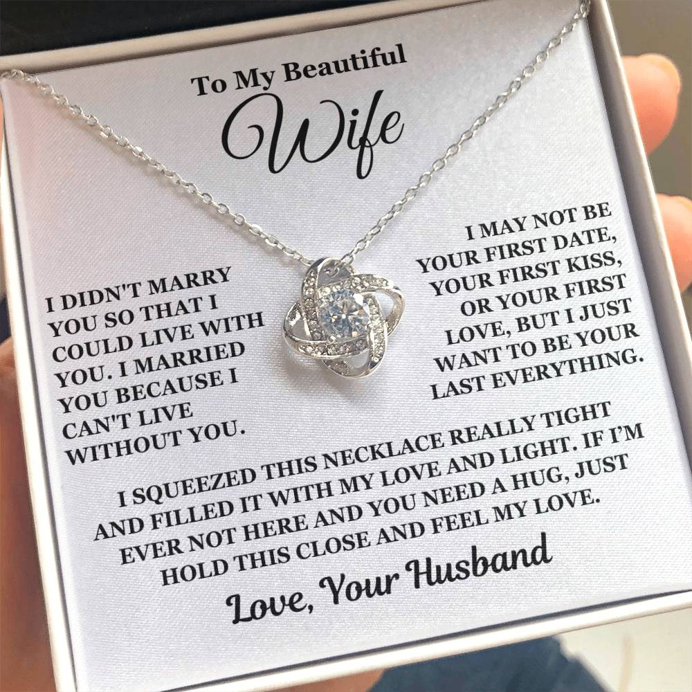 To My Beautiful Wife - Love Knot Necklace - Gift For Wife