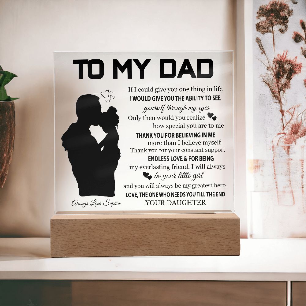 Gift For Dad From Daughter "Thank you for believing in me" Acrylic plaque