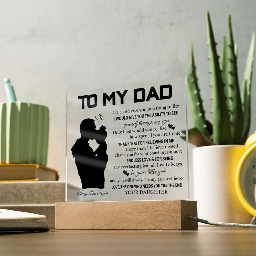 Gift For Dad From Daughter "Thank you for believing in me" Acrylic plaque