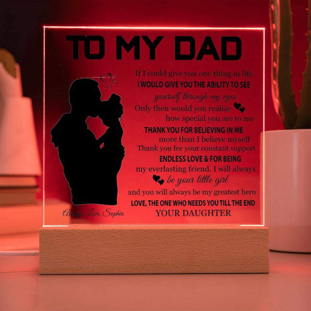 Gift For Dad From Daughter "Thank you for believing in me" Acrylic plaque