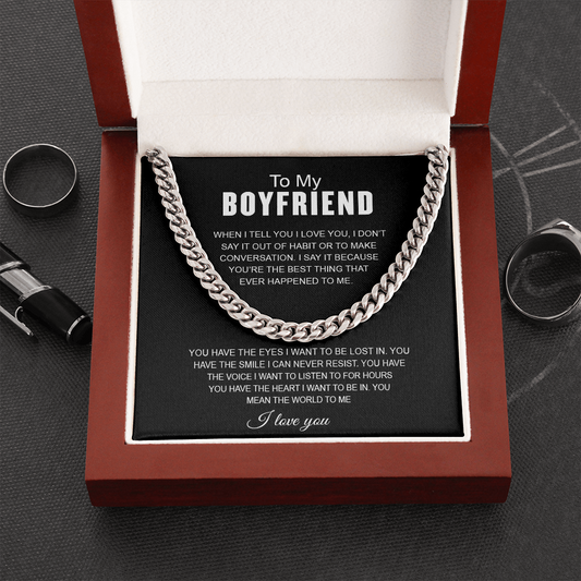 To My Boyfriend | The World To Me | Cuban Chain