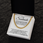 To My Soulmate - I Just Want To Be Your Last Everything - Cuban Link Chain