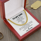 To My Dad | You Are My Inspiration | Cuban Link Necklace