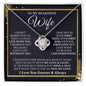 To My Beautiful Wife - Love Knot Necklace