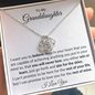 To My Granddaughter - Love Knot Necklace