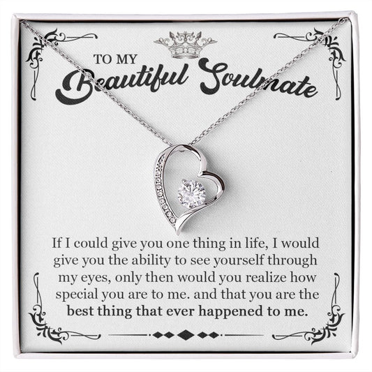 To My Beautiful Soulmate - Forever Love Necklace - C007