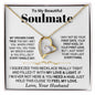 To My Beautiful Soulmate - Forever Love Necklace