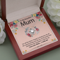 To my Beautiful Mum - Love Knot Necklace